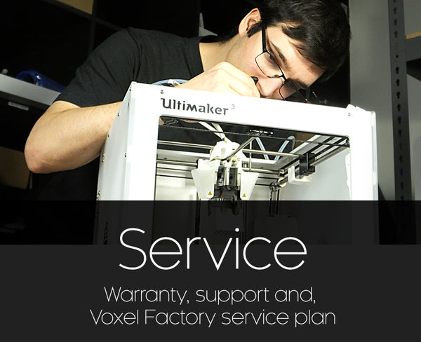 Warranty, support and Voxel Factory service plan for Ultimaker